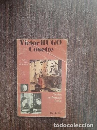 Libros de segunda mano: Hugo, Victor - Cosette (Hachette, 1964) - Fragmento d Los Miserables en franc&eacute;s