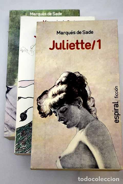 Libros de segunda mano: Sade, Marqu&eacute;s D - Juliette (Espiral- Fundamentos - 1977-2000) obra completa n 3 tomos