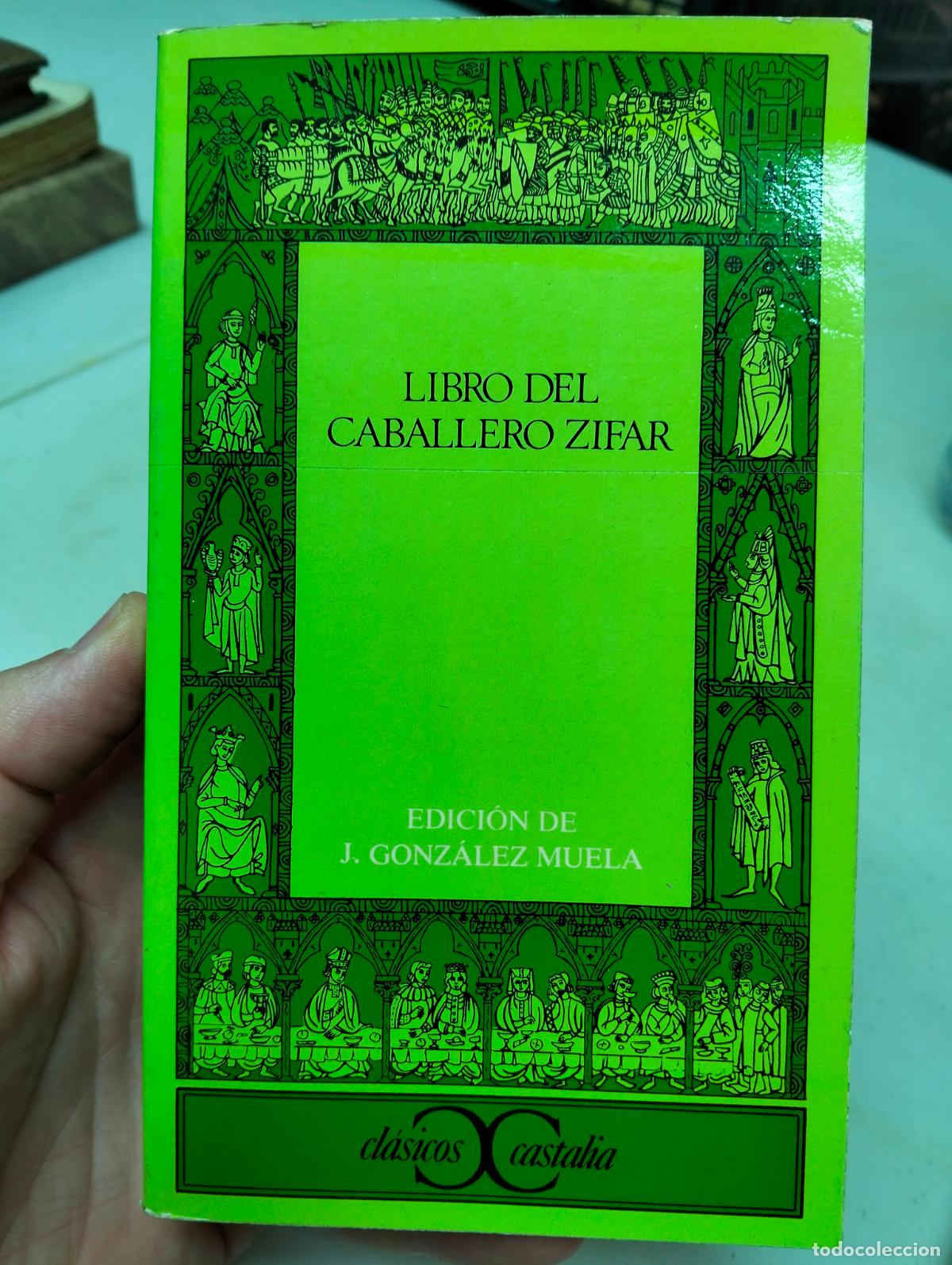 Libros de segunda mano: Libros de Caballerias. Libro del Caballero Zifar, Fray Ferrand Martinez, Castalia, 1982