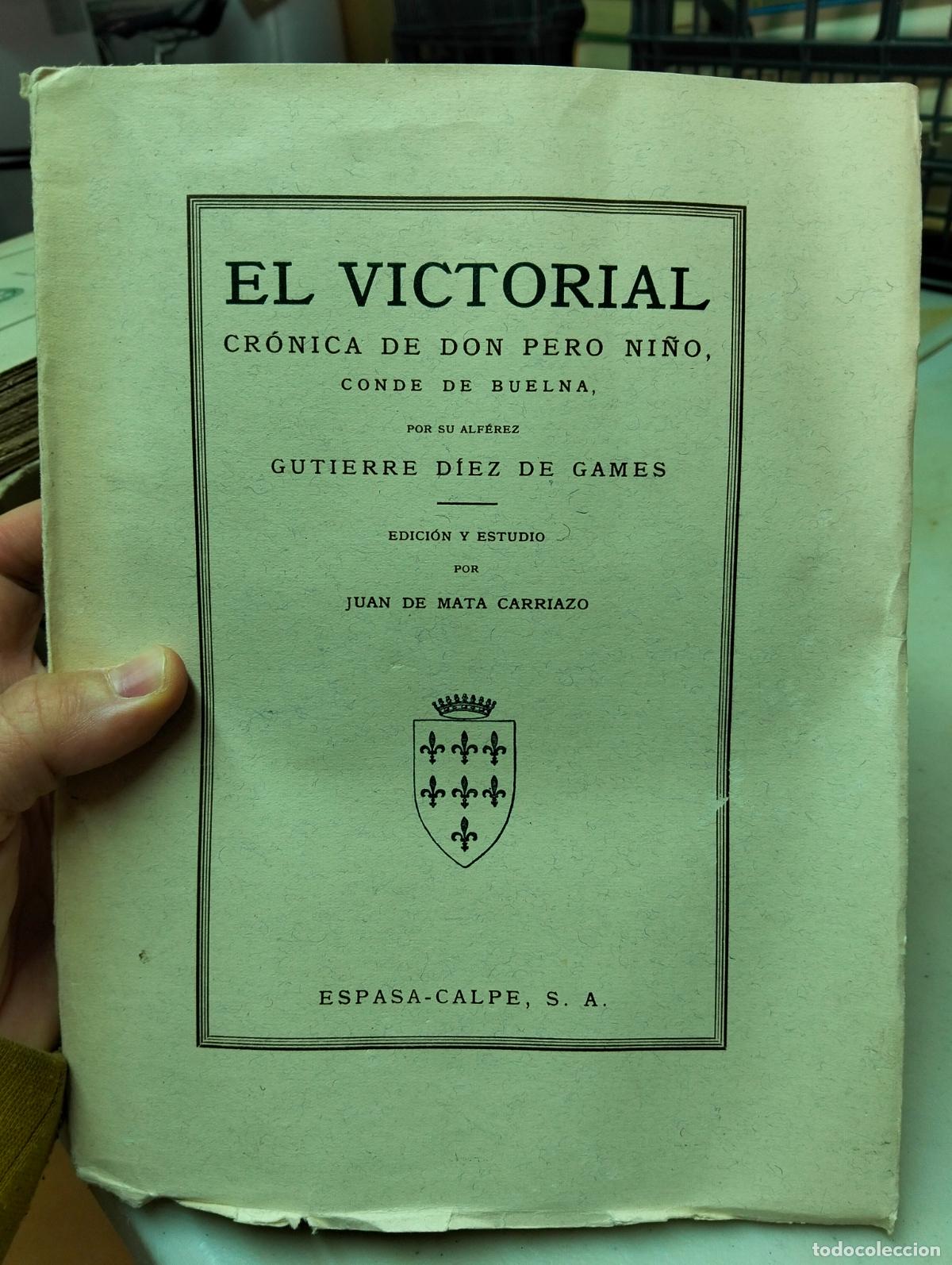 Libros de segunda mano: Cronica Biografica Caballeresca, El Victorial, Don Pero Ni&ntilde;o, Espasa, 1940 VISITA MI CATALOGO