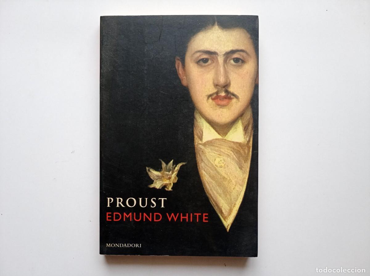 Libros de segunda mano: PROUST. EDMUND WHITE. MONDADORI. 2001.
