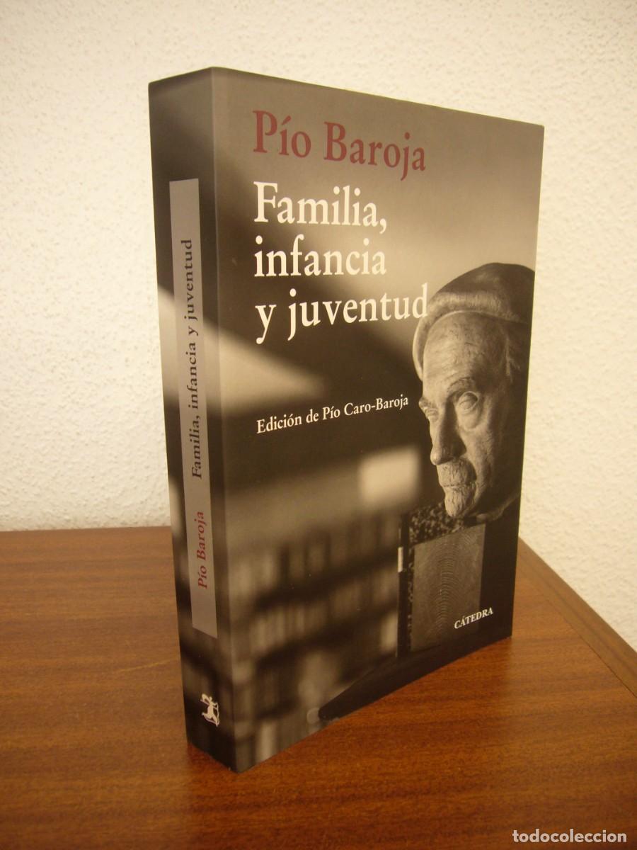 Libros de segunda mano: P&Iacute;O BAROJA: FAMILIA, INFANCIA Y JUVENTUD (C&Aacute;TEDRA, 2022) EXCELENTE ESTADO