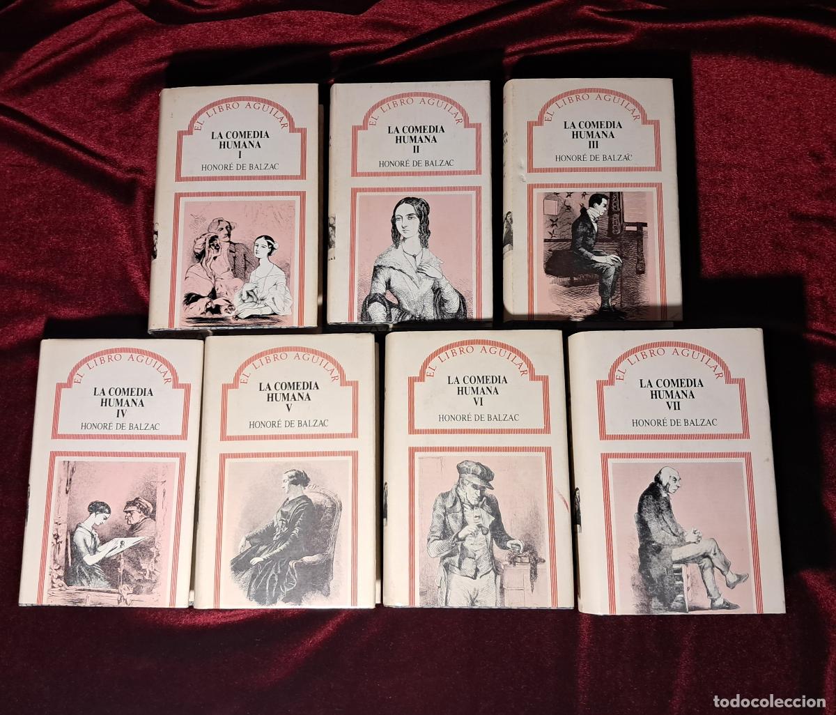 Libros de segunda mano: LA COMEDIA HUMANA. 7 TOMOS. Honor&eacute; de Balzac. Aguilar 1987-1991