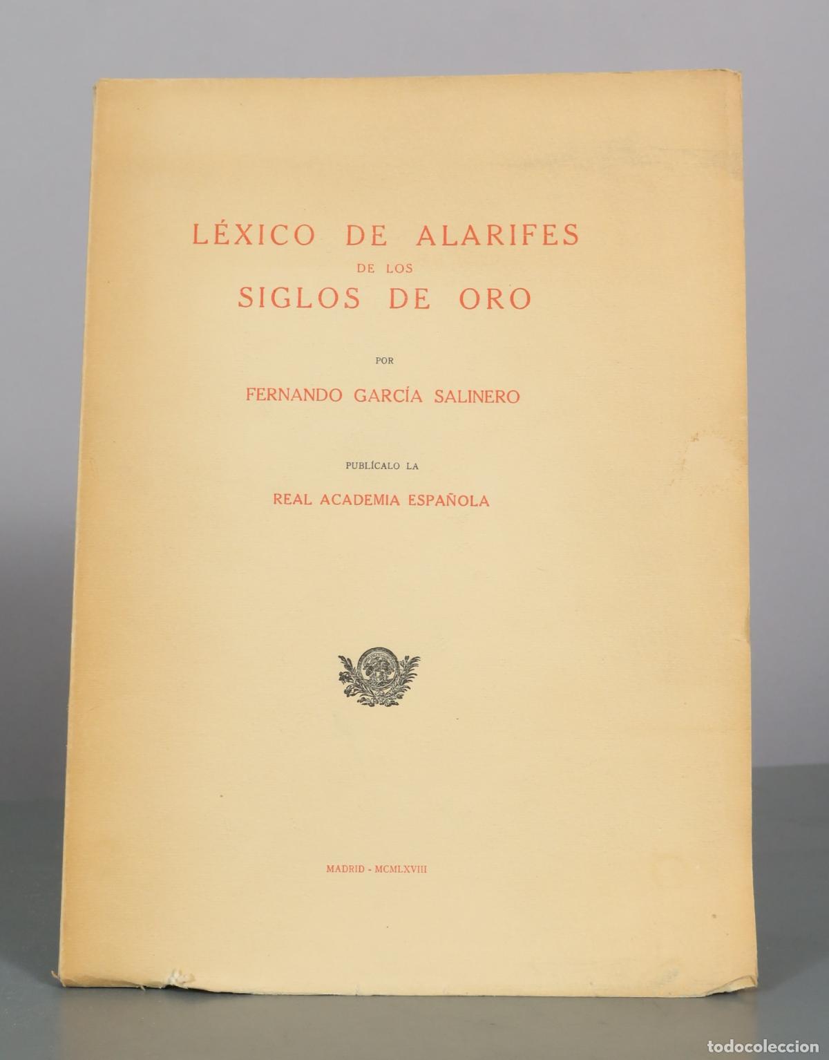 Libros de segunda mano: L&eacute;xico de Alarifes de los Siglos de Oro - Fernando Garc&iacute;a Salinero - Real Academia Espa&ntilde;ola