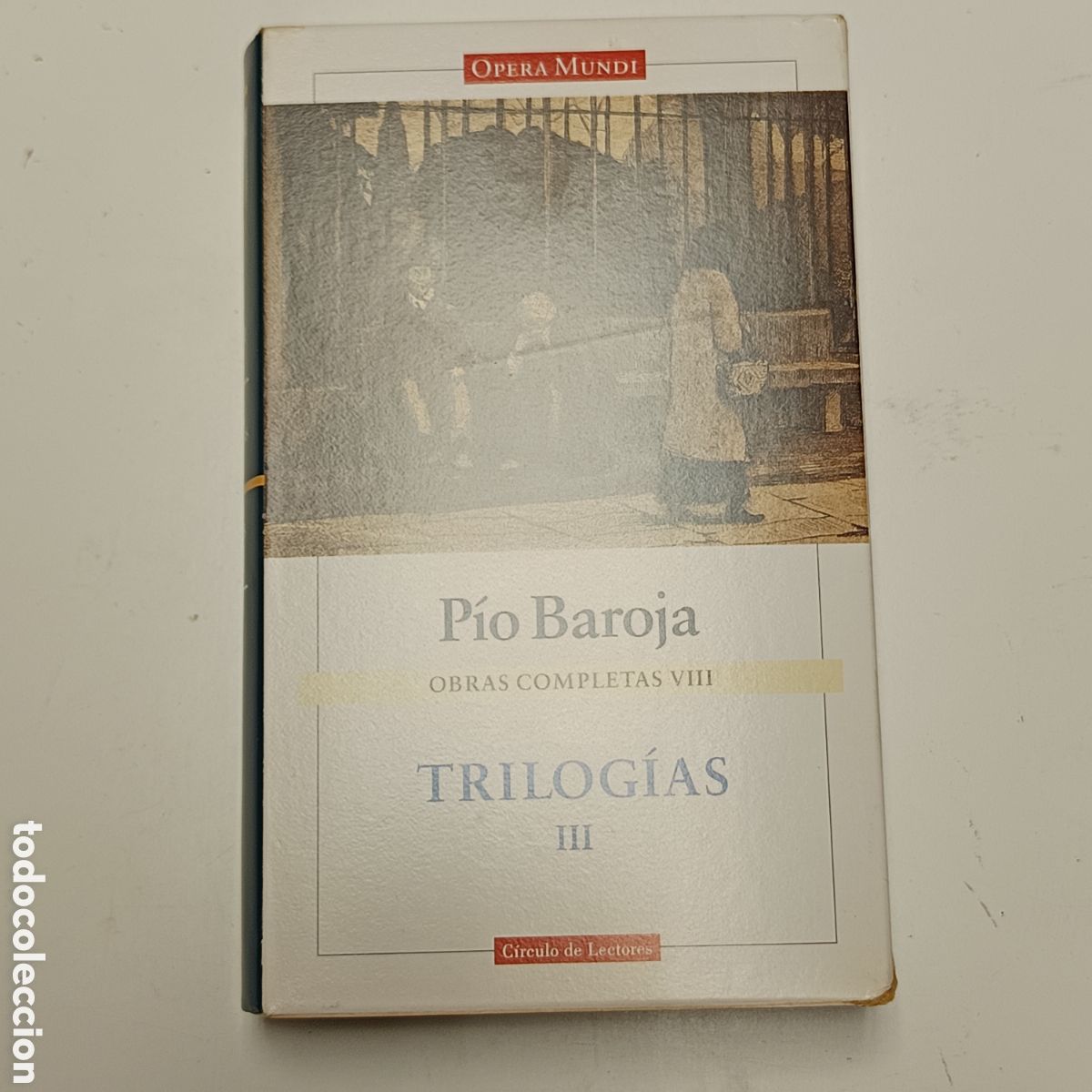 Libros de segunda mano: Baroja, P. (1998). Obras completas: Vol. VIII. Trilog&iacute;as III (J.-C. Mainer, ed.). Galaxia Gutenberg