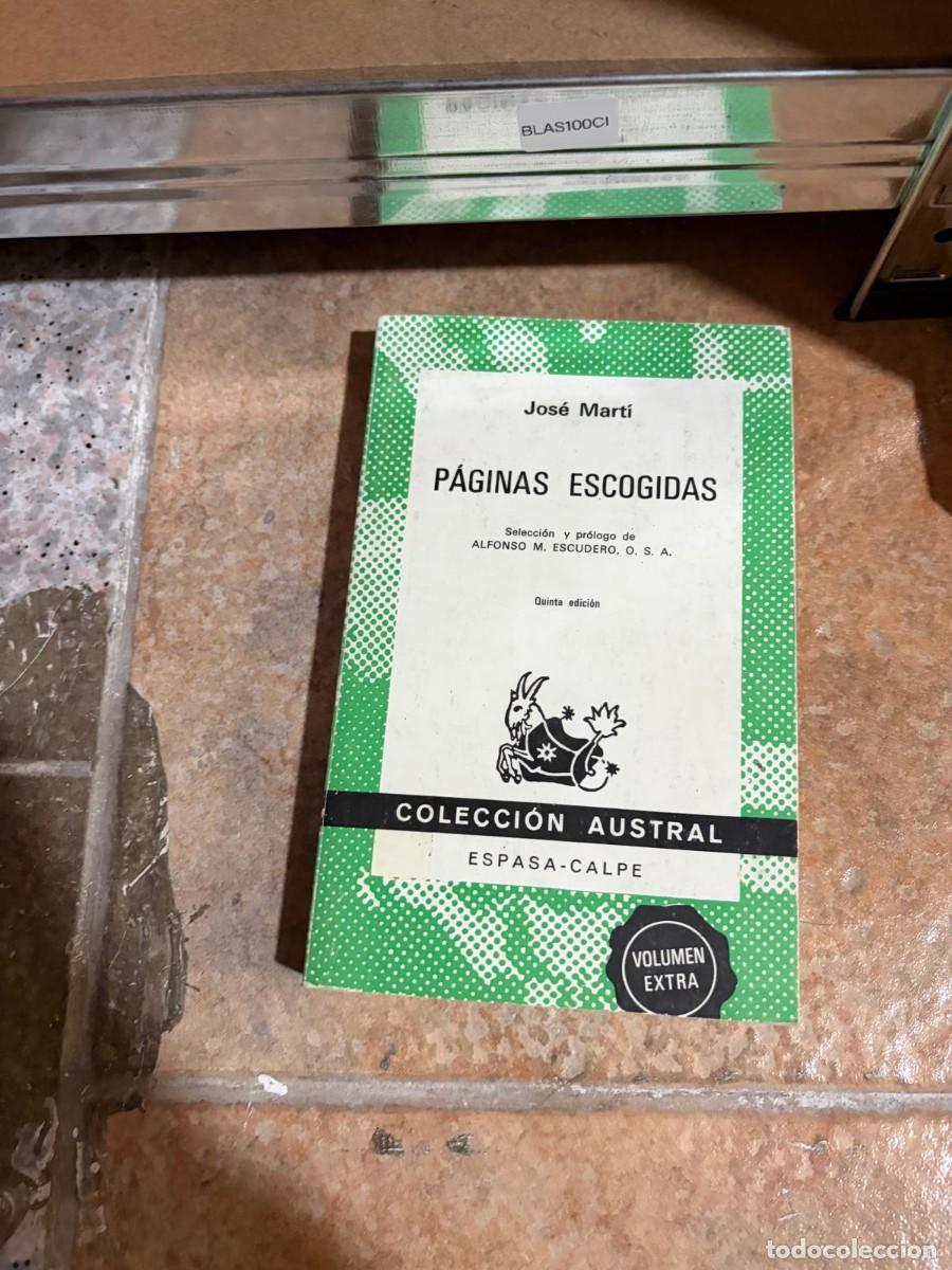 Libros de segunda mano: BLAS100C1 + P&aacute;ginas escogidas + Jos&eacute; Mart&iacute; + Espasa-Calpe