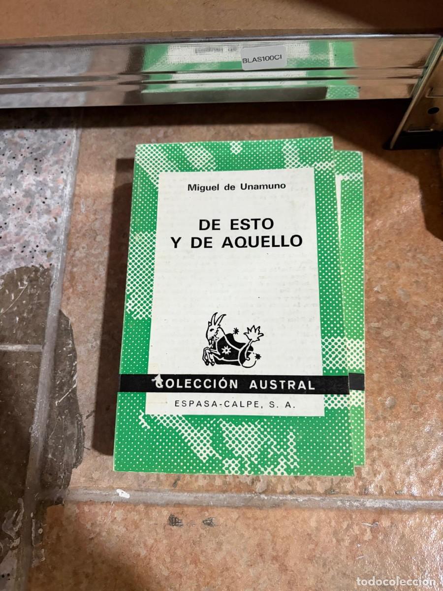 Libros de segunda mano: BLAS100C1 + De esto y de aquello + Miguel de Unamuno + Espasa-Calpe, S. A.