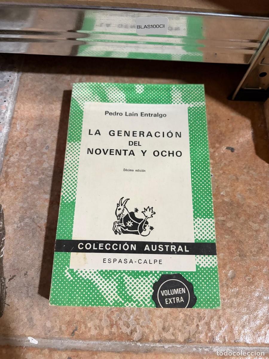 Libros de segunda mano: BLAS100C1 + La generaci&oacute;n del noventa y ocho + Pedro La&iacute;n Entralgo + Espasa-Calpe