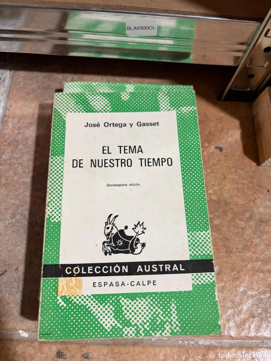 Libros de segunda mano: BLAS100CI + El tema de nuestro tiempo + Jos&eacute; Ortega y Gasset + Espasa-Calpe