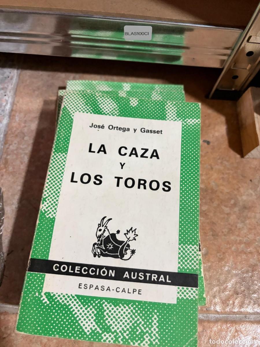 Libros de segunda mano: BLAS100CI + La caza y los toros + Jos&eacute; Ortega y Gasset + Espasa-Calpe