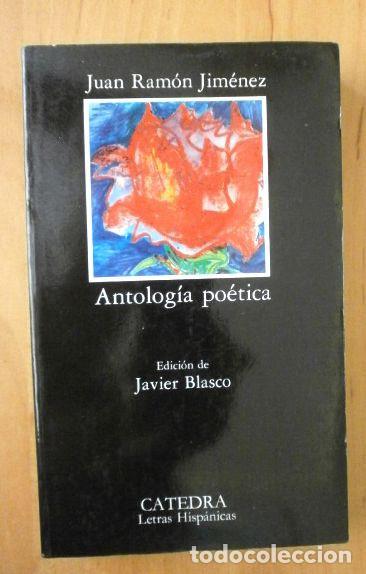 Libros de segunda mano: Antologia Poetica - Juan Ram&oacute;n Jim&eacute;nez (1993) Ed. Catedra