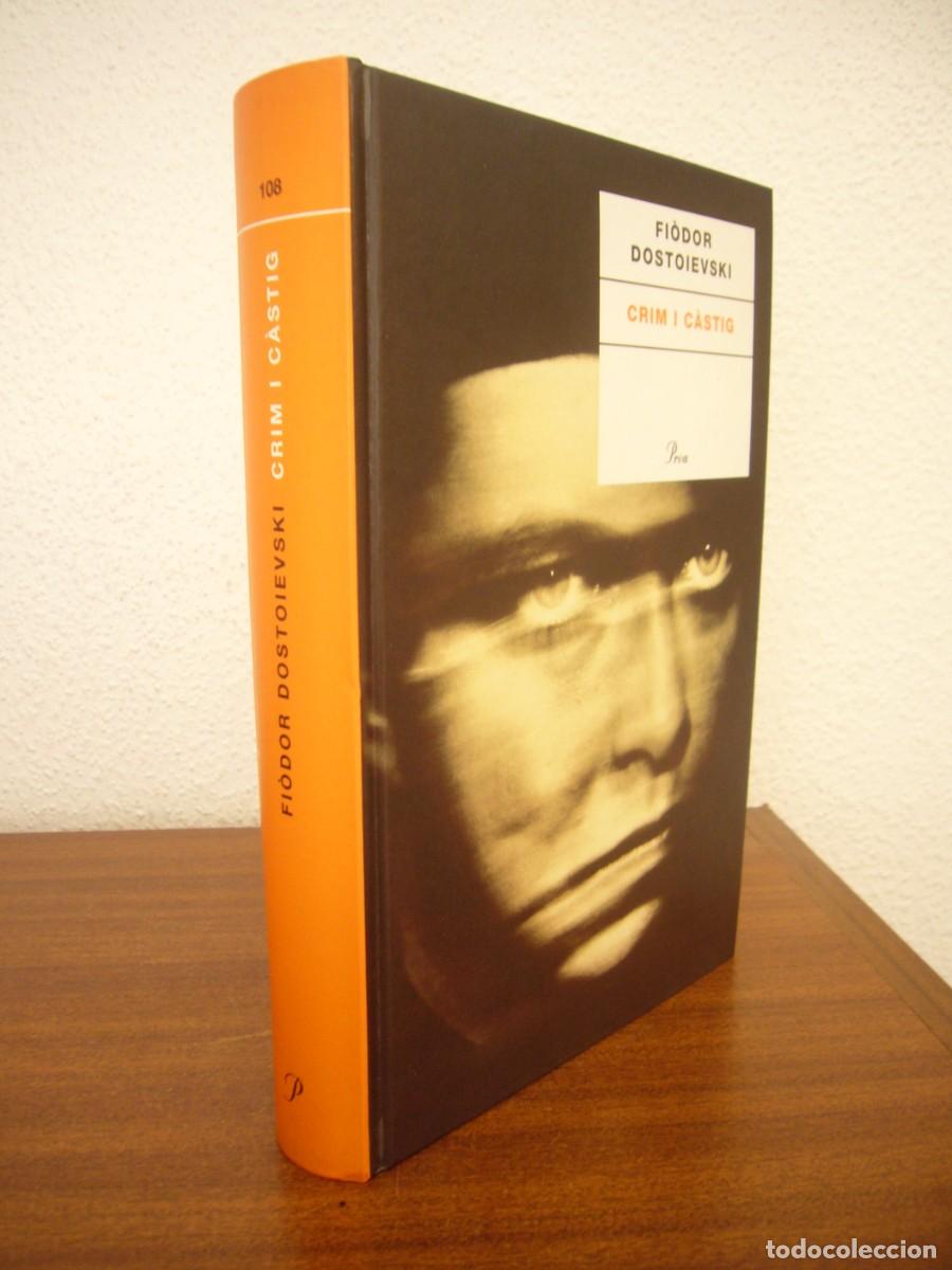 Libros de segunda mano: FI&Ograve;DOR DOSTOIEVSKI: CRIM I C&Agrave;STIG. TRAD. ANDREU NIN (PROA, 2003) TAPA DURA. RARA EDICI&Oacute;.