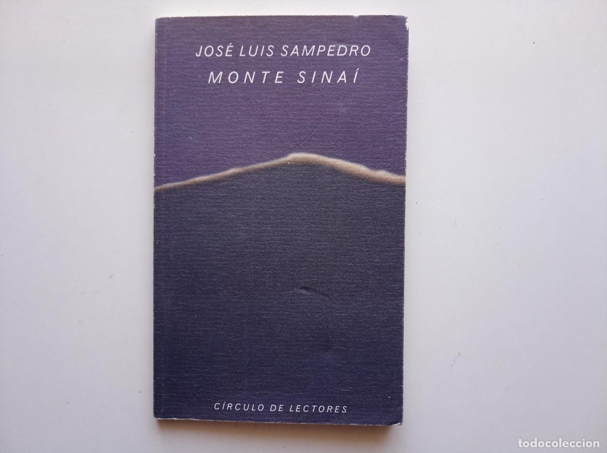 Libros de segunda mano: JOSE LUIS SAMPEDRO. MONTE SINA&Iacute;. 1995.