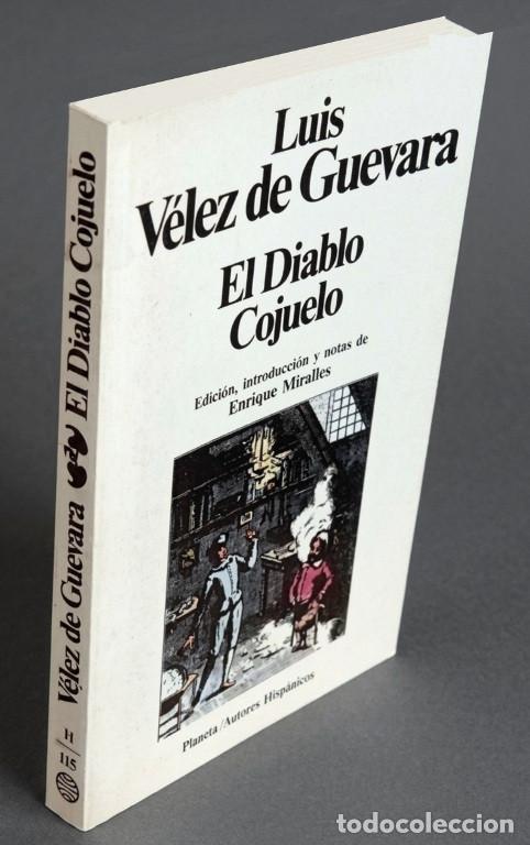 Libros de segunda mano: VELEZ DE GUEVARA. EL DIABLO COJUELO. EDICION Y NOTAS DE ENRIQUE MIRALLES. EDITORIAL PLANETA.