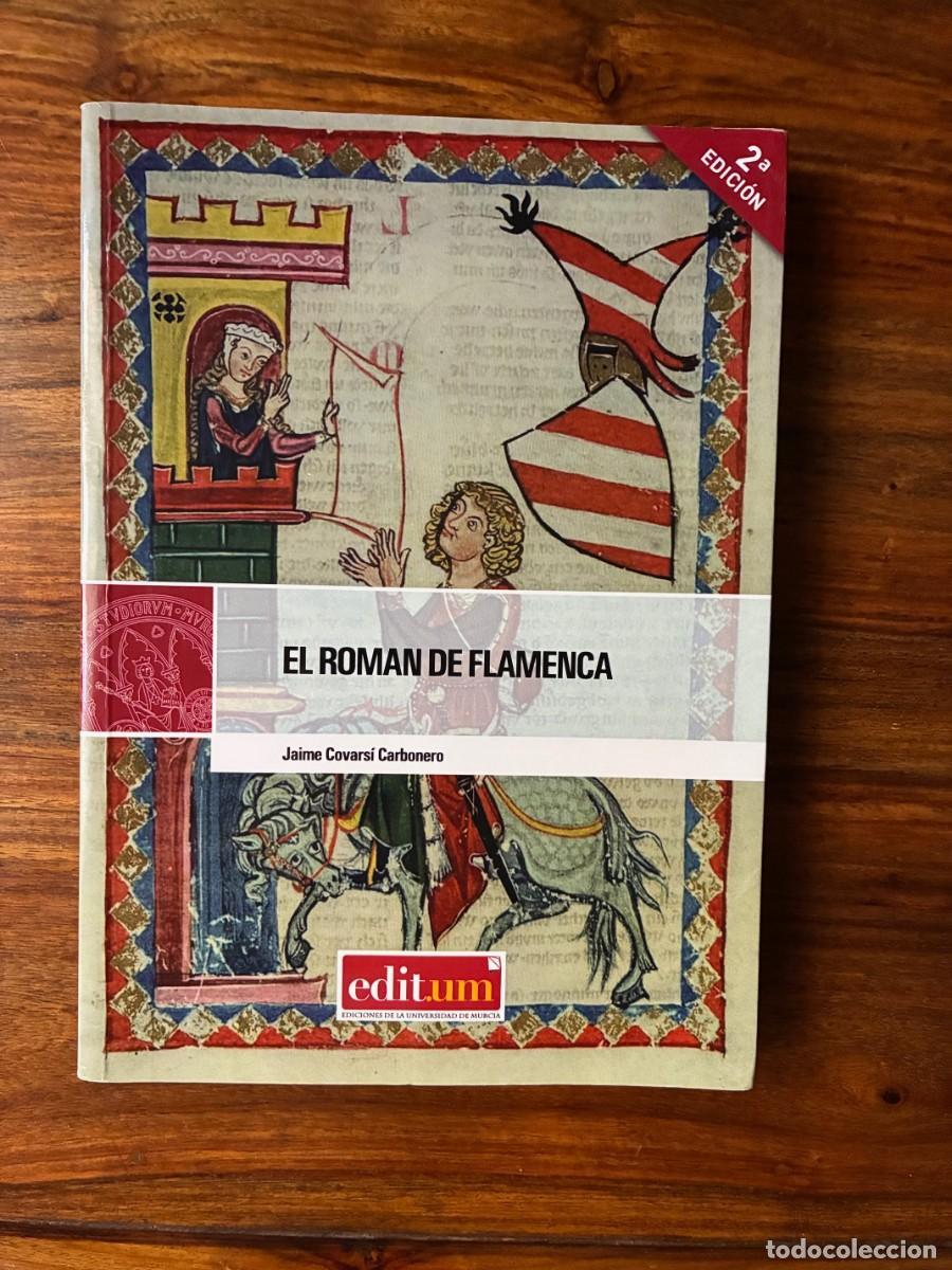 Libros de segunda mano: El Roman de Flamenca. Traducci&oacute;n y edici&oacute;n Jaime Covarsi. Editum. Universidad de Murcia. Agotado.