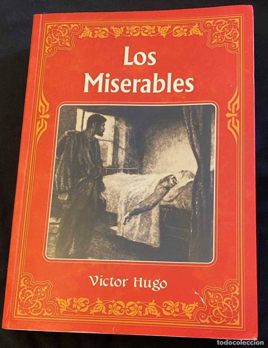 Libros de segunda mano: 'Los Miserables', de V&iacute;ctor Hugo. Literatura cl&aacute;sica. Editorial Tomo, M&eacute;xico. 2006. Buen estado.