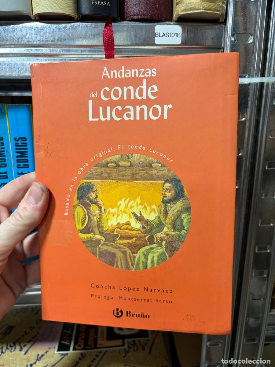 Libros de segunda mano: BLAS101B &mdash; Andanzas del Conde Lucanor &mdash; Concha L&oacute;pez Narv&aacute;ez &mdash; Bru&ntilde;o