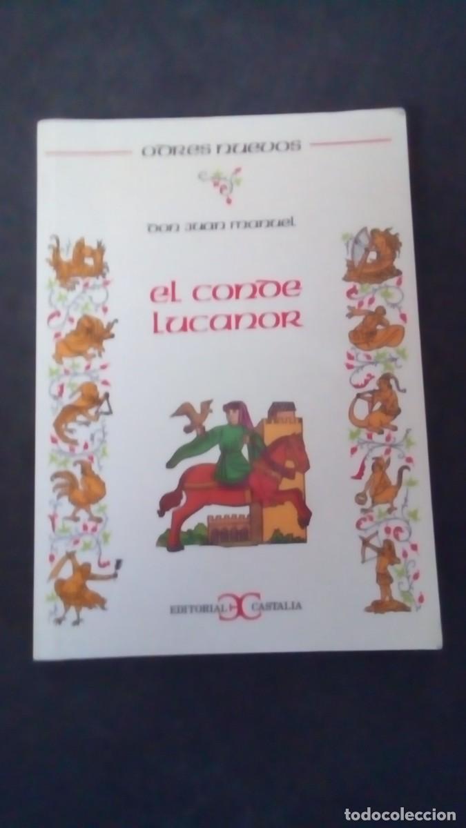 Libros de segunda mano: EL CONDE LUCANOR-. DON JUAN MANUEL.- EDITORIAL CASTALIA - COMO NUEVO