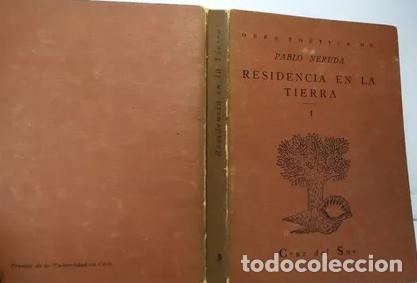 Livros em segunda m&atilde;o: Resid&ecirc;ncia En La Tierra 1. Pablo Neruda. Cruz del Sur Santiago de Chile, 1947