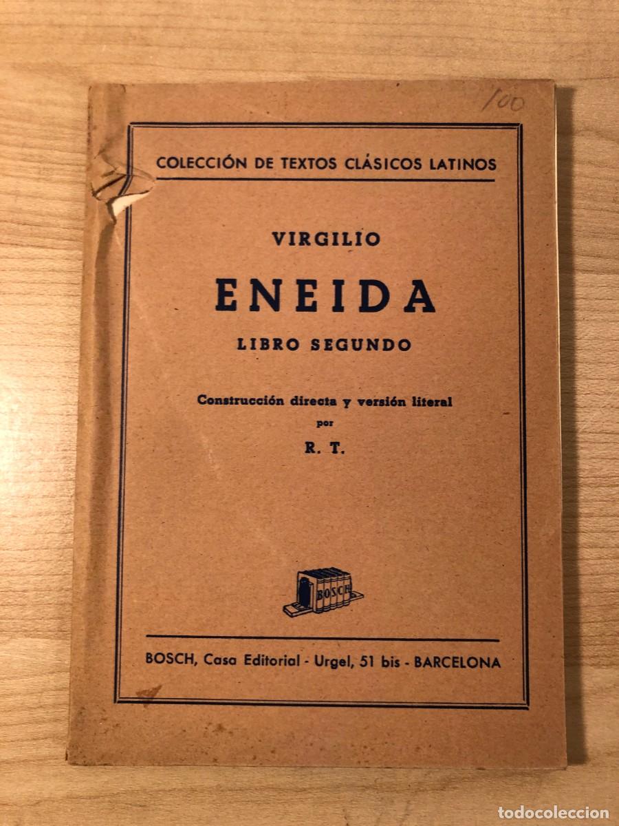 Libros de segunda mano: Virgilio Eneida Libro Segundo Traducci&oacute;n Literal Editorial Bosch 1973 Texto en Latin