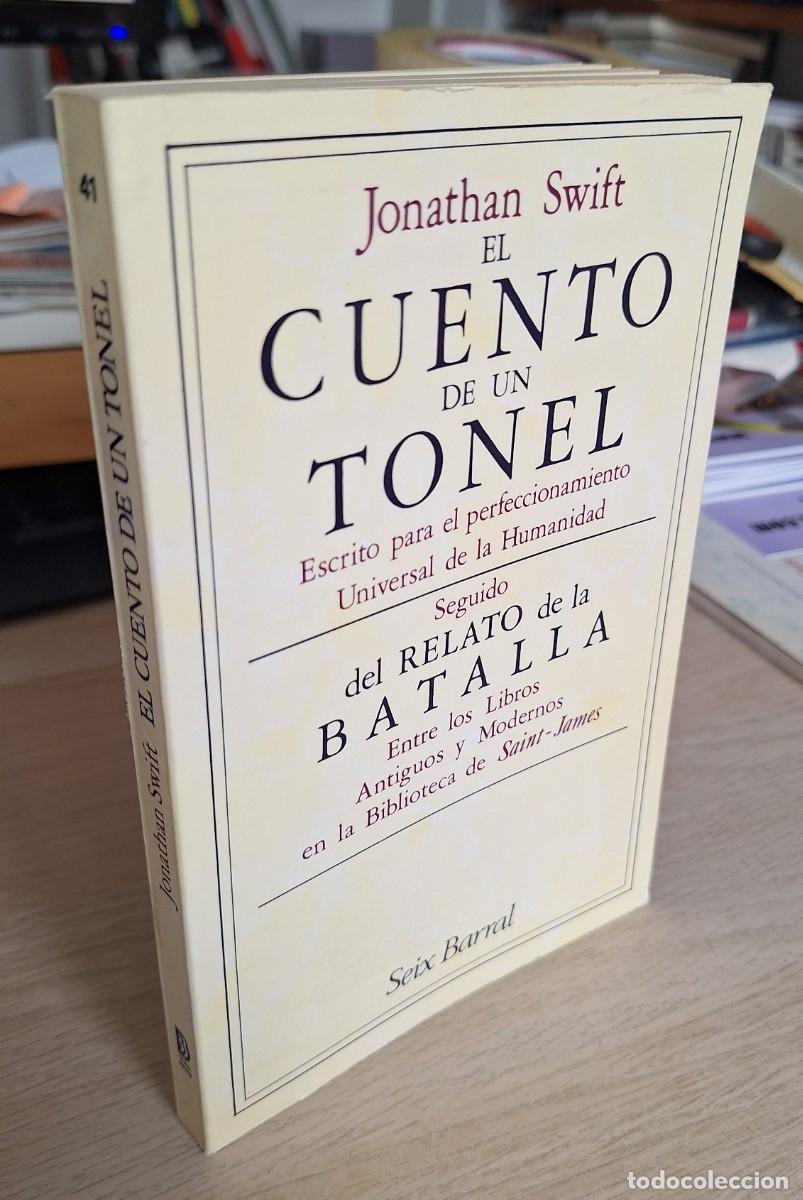 Libros de segunda mano: EL CUENTO DE UN TONEL SEGUIDO RELATO DE LA BATALLA - SWIFT, JONATHAN