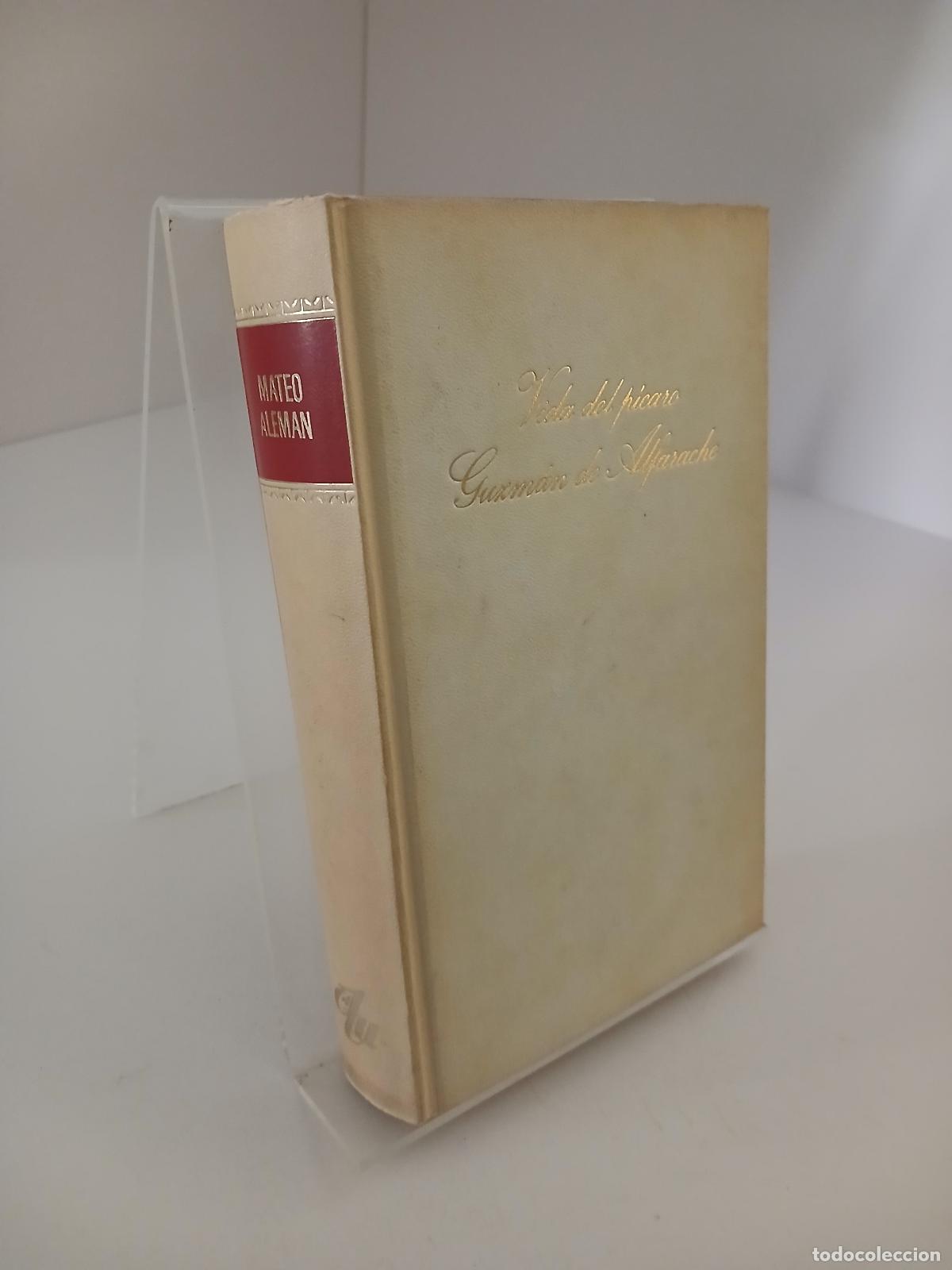 Libros de segunda mano: Vida del p&iacute;caro Guzm&aacute;n de Alfarache - Mateo Alem&aacute;n