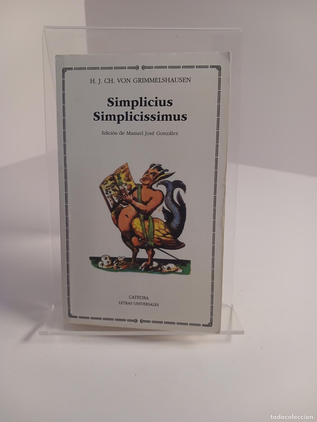 Libros de segunda mano: Simplicius Simplicissimus - H. J. Ch. von Grimmelshausen
