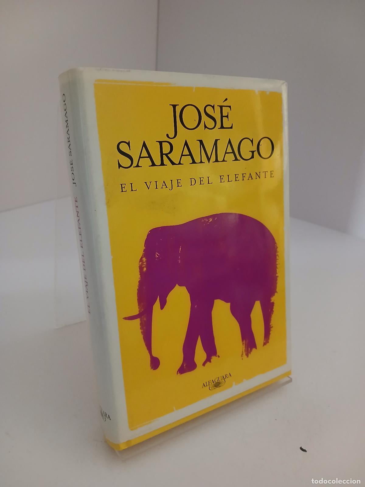 Libros de segunda mano: El viaje del elefante - Jos&eacute; Saramago