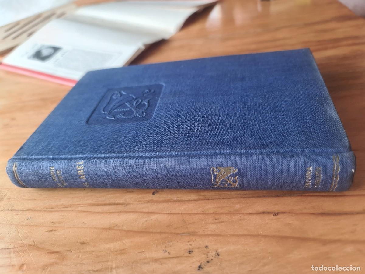 Libros de segunda mano: Ana Mar&iacute;a Matute. Los Abel. Edit Destino. Colecci&oacute;n &Aacute;ncora y Delf&iacute;n. Primera edici&oacute;n 1948.
