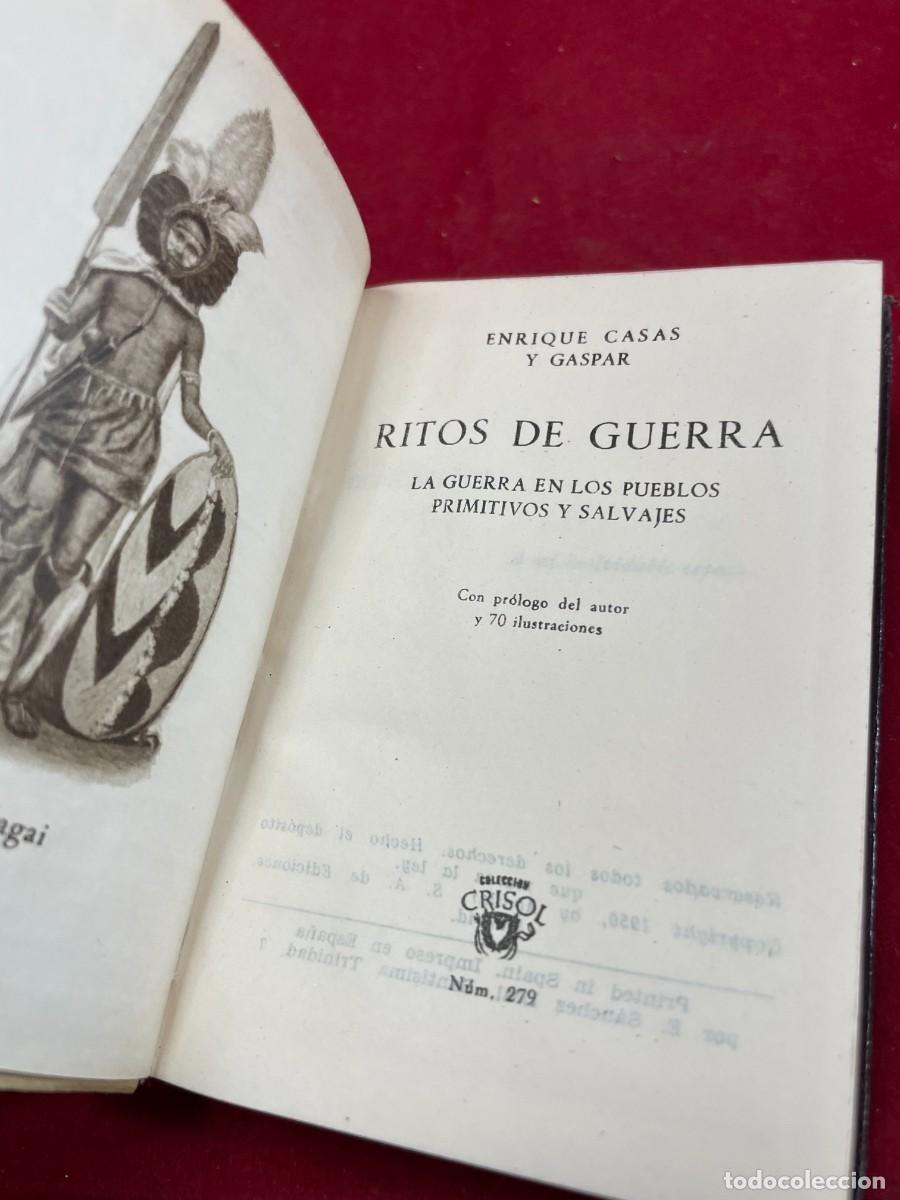 Libros de segunda mano: RITOS DE GUERRA &ndash; ENRIQUE CASAS Y GASPAR &ndash; AGUILAR CRISOL 279 &ndash; 1&ordf; EDICI&Oacute;N 1950