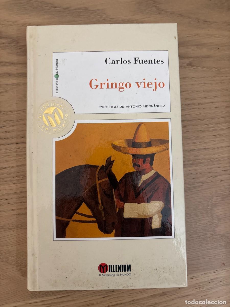 Libros de segunda mano: Gringo viejo - Carlos Fuentes - tapa dura