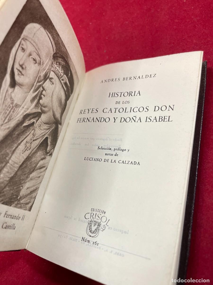 Libros de segunda mano: HISTORIA DE LOS REYES CAT&Oacute;LICOS &ndash; ANDR&Eacute;S BERN&Aacute;LDEZ &ndash; AGUILAR CRISOL 161 &ndash; 1946