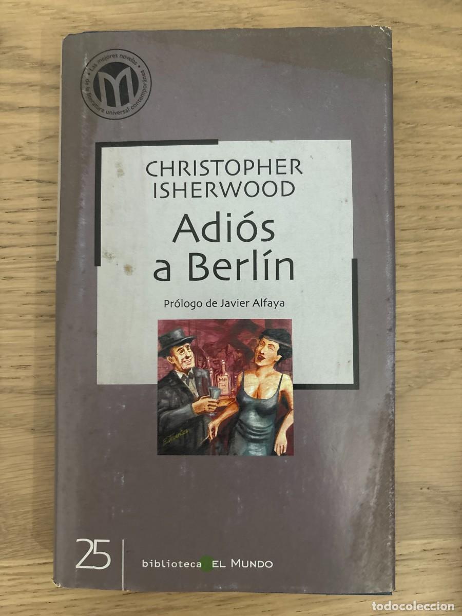 Libros de segunda mano: Adi&oacute;s a Berl&iacute;n - Christopher Isherwood - tapa dura