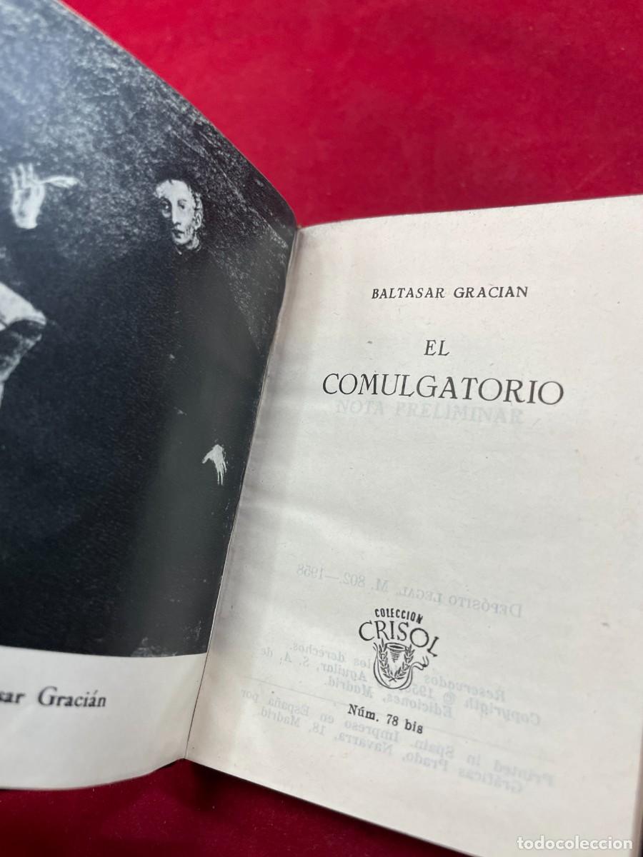 Libros de segunda mano: BALTASAR GRACI&Aacute;N &ndash; EL COMULGATORIO &ndash; AGUILAR &ndash; CRISOL N&ordm; 78 BIS &ndash; 1958