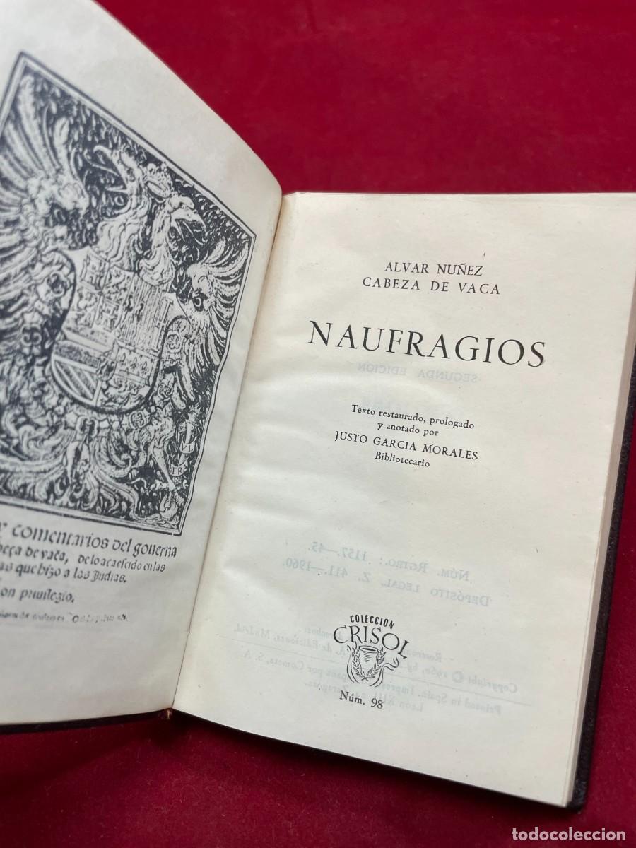 Libros de segunda mano: NAUFRAGIOS &ndash; &Aacute;LVAR N&Uacute;&Ntilde;EZ CABEZA DE VACA &ndash; AGUILAR &ndash; CRISOL N&ordm; 98 &ndash; 1960