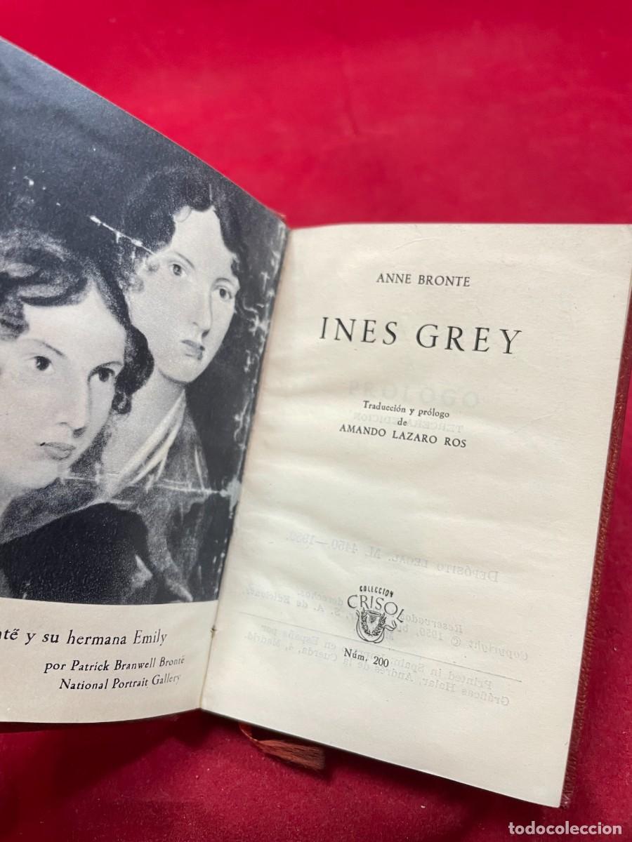 Libros de segunda mano: IN&Eacute;S GREY &ndash; ANNE BRONT&Euml; &ndash; AGUILAR CRISOL N&ordm; 200 &ndash; TERCERA EDICI&Oacute;N 1959 &ndash; PIEL