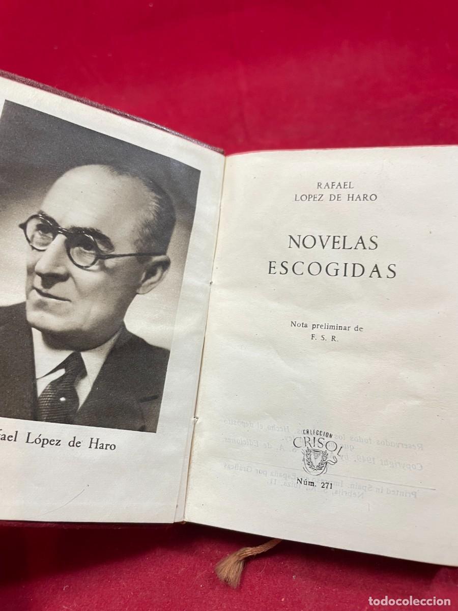 Libros de segunda mano: NOVELAS ESCOGIDAS &ndash; RAFAEL L&Oacute;PEZ DE HARO &ndash; AGUILAR CRISOL N&ordm; 271 &ndash; 1949 &ndash; PIEL