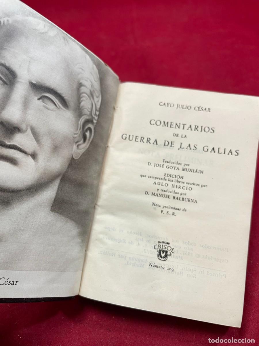 Libros de segunda mano: GUERRA DE LAS GALIAS &ndash; JULIO C&Eacute;SAR &ndash; AGUILAR CRISOL N&ordm; 109 &ndash; 2&ordf; EDICI&Oacute;N 1957 &ndash; PIEL