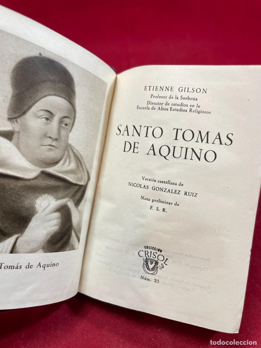 Libros de segunda mano: SANTO TOM&Aacute;S DE AQUINO &ndash; &Eacute;TIENNE GILSON &ndash; AGUILAR &ndash; CRISOL N&ordm; 23 &ndash; 1949