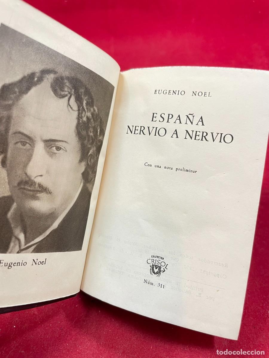 Libros de segunda mano: ESPA&Ntilde;A NERVIO A NERVIO &ndash; EUGENIO NOEL &ndash; AGUILAR CRISOL N&ordm; 311 &ndash; 1950