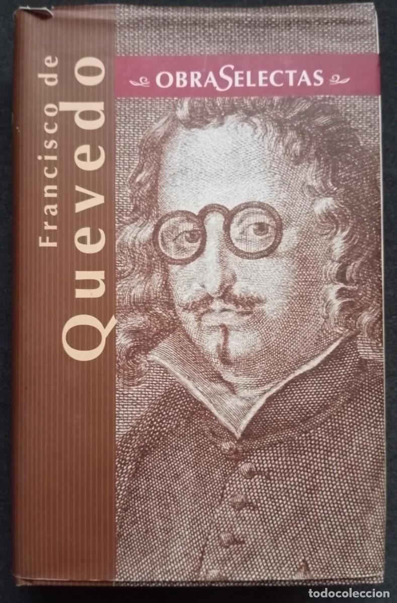Libros de segunda mano: OBRAS SELECTAS - FRANCISCO DE QUEVEDO