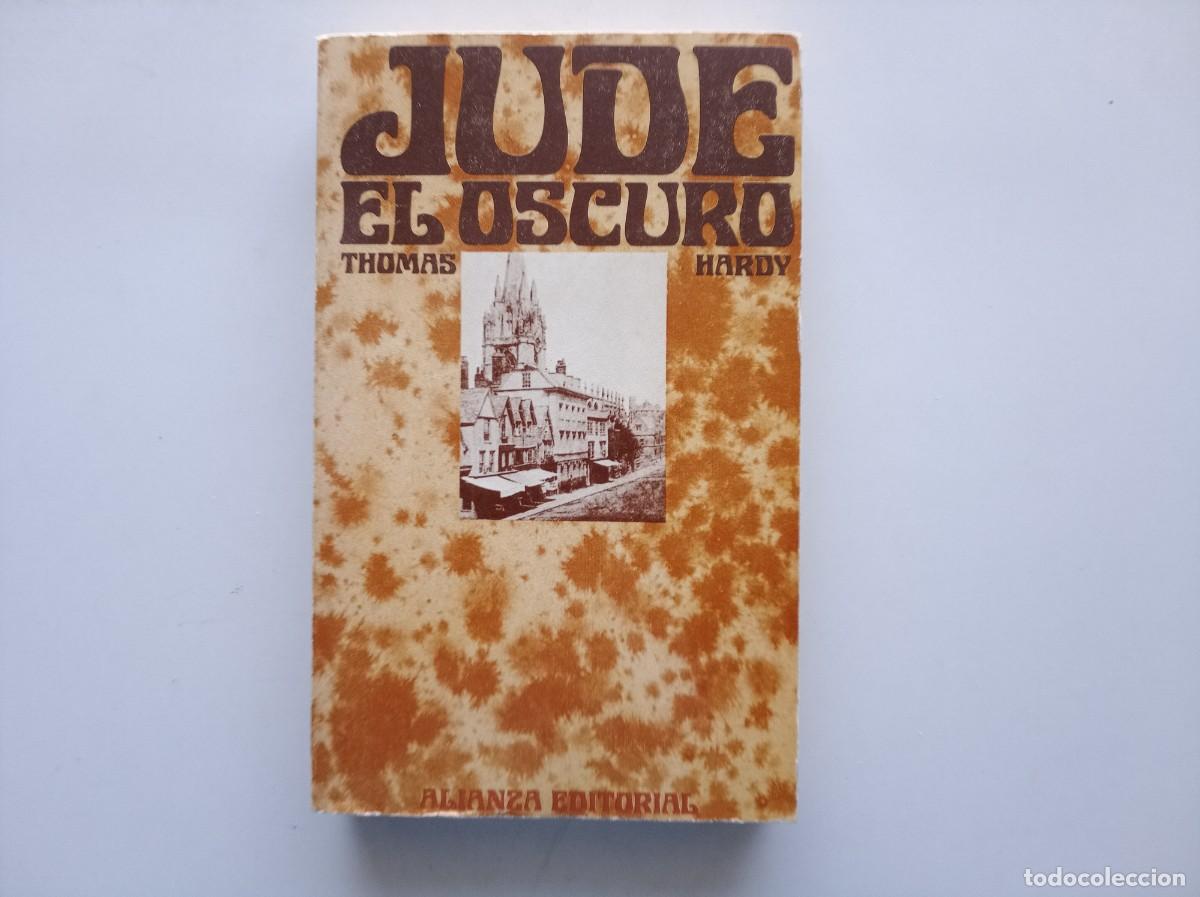Libros de segunda mano: THOMAS HARDY. JUDE EL OSCURO. ALIANZA EDITORIAL. 1972.