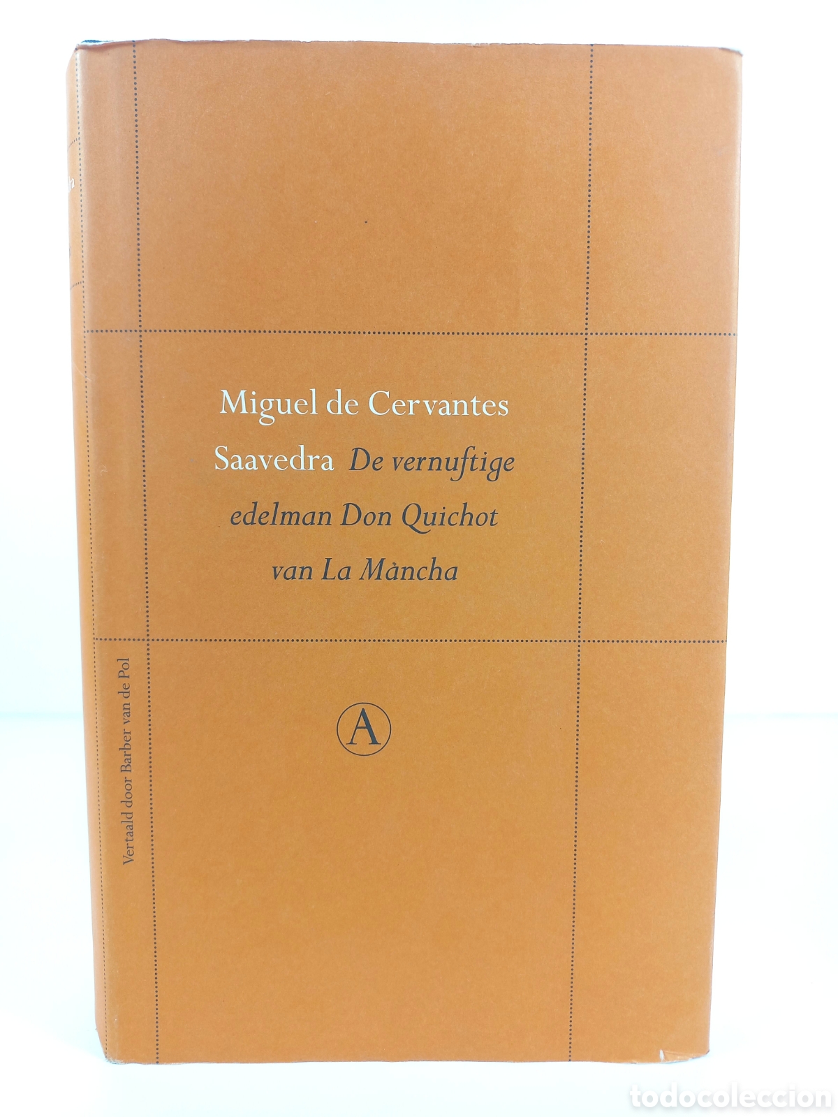 Libros de segunda mano: The vernuftige edelman Don Quichot van la Mancha. Miguel de Cervantes Saavedra. Polak & Van Gennep
