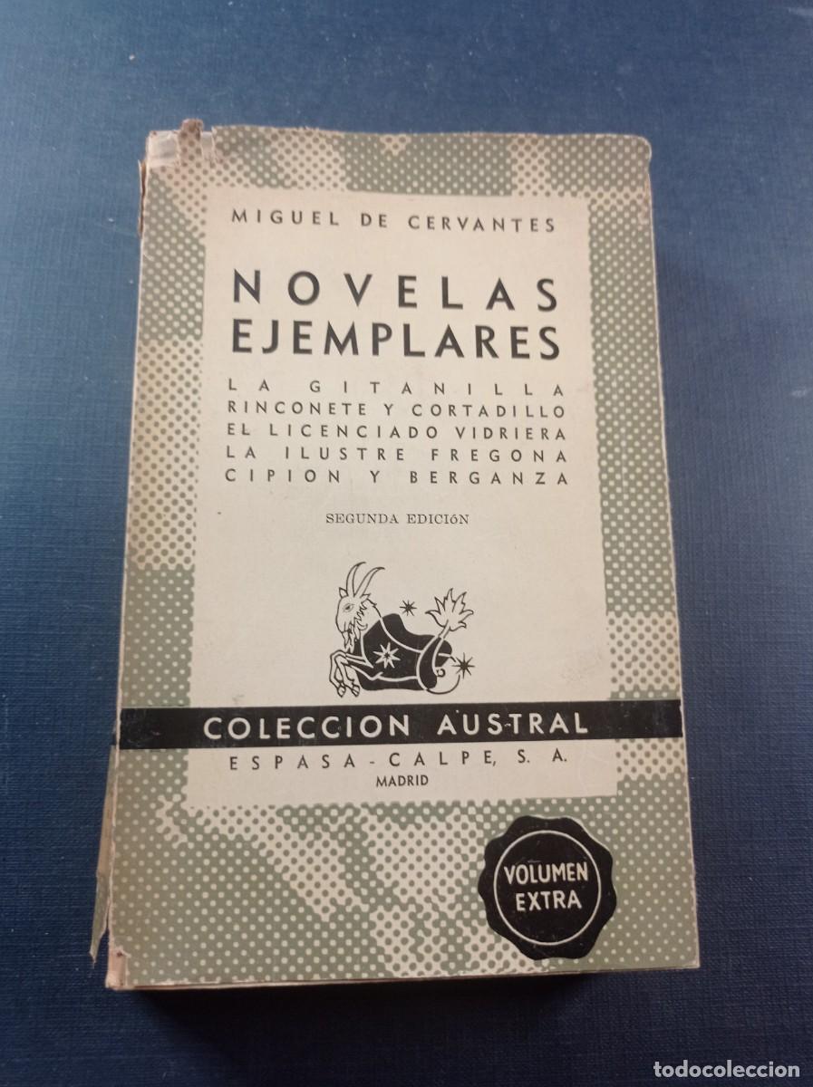 Libros de segunda mano: NOVELAS EJEMPLARES. MIGUEL DE CERVANTES. AUSTRAL N&ordm; 29 EXTRA. ESPASA CALPE, 1940. VER +++