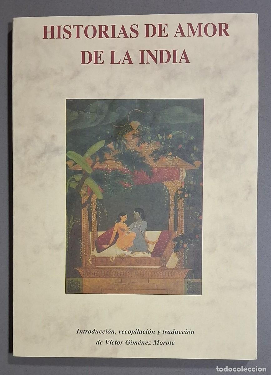 Libros de segunda mano: Historias de amor de la India. Recopilaci&oacute;n de V&iacute;ctor Gim&eacute;nez Morote. Ola&ntilde;eta Ed. Excelente estado!
