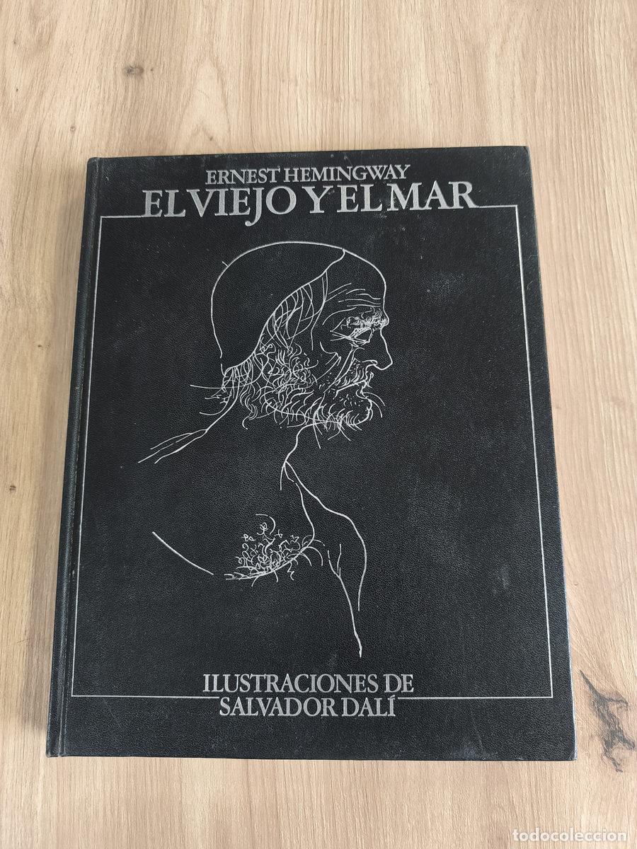 Libros de segunda mano: El viejo y el mar Ernest Hemingway Salvador Dal&iacute;