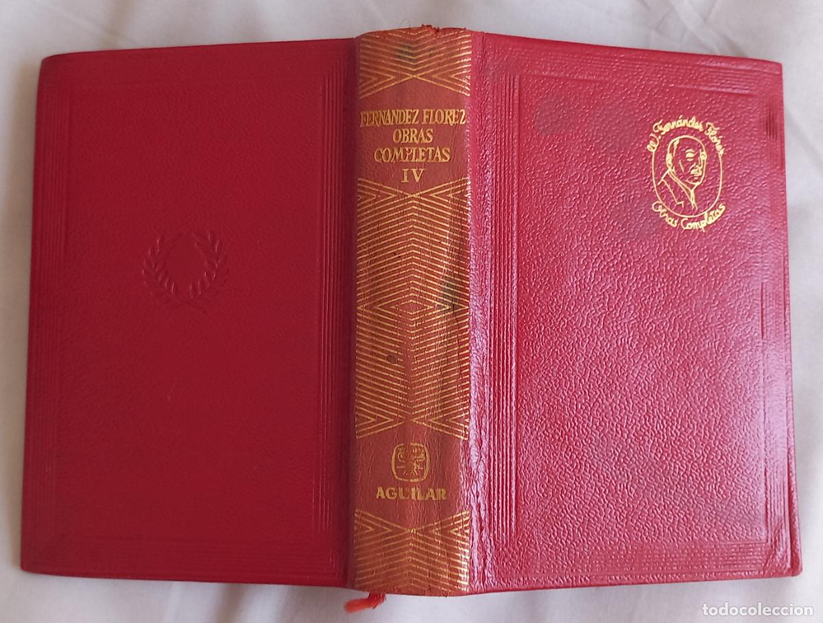 Libros de segunda mano: Tomo IV de las Obras completas de Wenceslao Fern&aacute;ndez Fl&oacute;rez, 1960 Editorial Aguilar Colecci&oacute;n Joya