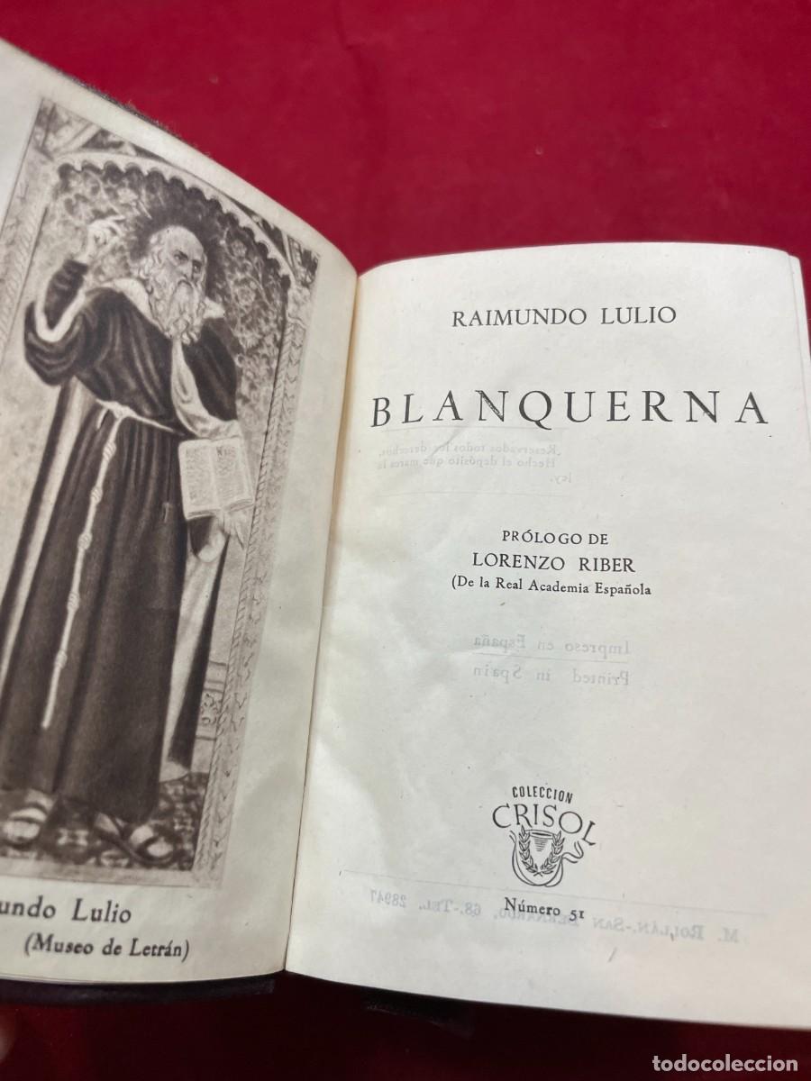 Libros de segunda mano: BLANQUERNA &ndash; RAIMUNDO LULIO &ndash; AGUILAR CRISOL N&ordm; 51 &ndash; 1944 &ndash; PIEL
