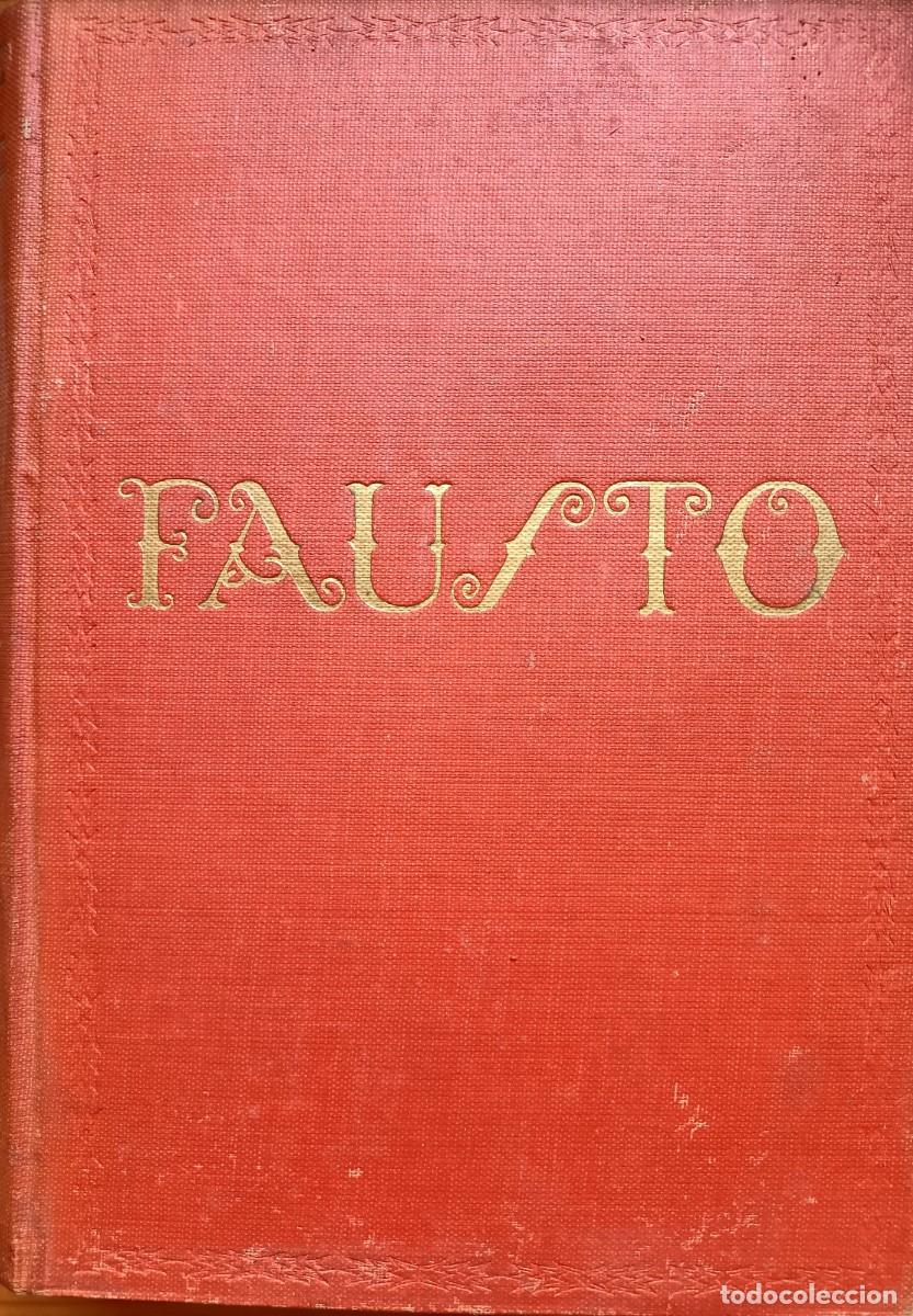 Libros de segunda mano: Fausto, de Goethe. Editado en Argentina en 1947.