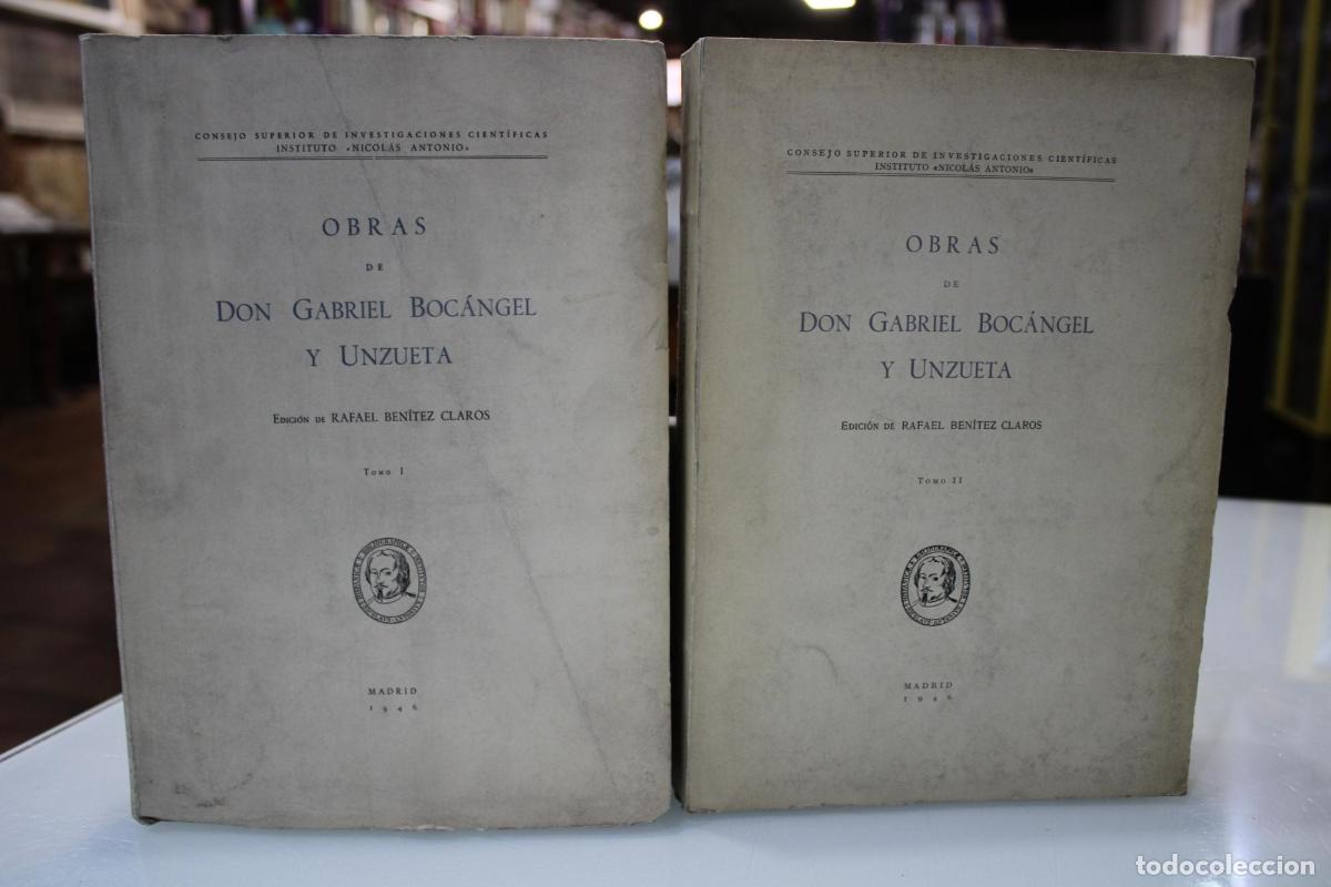 Libros de segunda mano: Obras de Don Gabriel Boc&aacute;ngel y Unzueta.- Dos tomos - Ben&iacute;tez Claros, Rafael. (Edici&oacute;n); Boc&aacute;ngel y